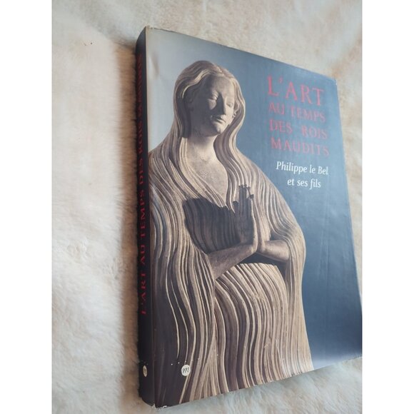 Galeries Nationales Du Grand Palais L'Art Au Temps Des Rois Maudits Philippe HC - Picture 2 of 10